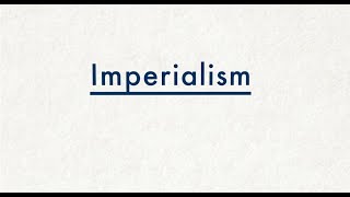 What is imperialism [upl. by Aracot]