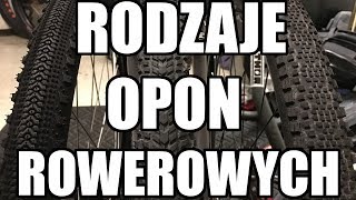 Rodzaje opon rowerowych [upl. by Sirahs48]