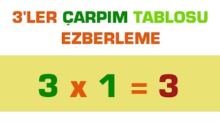 ÇARPIM TABLOSU  3LER ÇARPIM TABLOSU EZBERLEME [upl. by Marrilee]