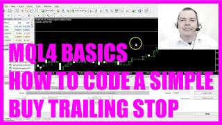 MQL4 TUTORIAL BASICS  26 HOW TO CODE A SIMPLE BUY TRAILING STOP [upl. by Ellehc]