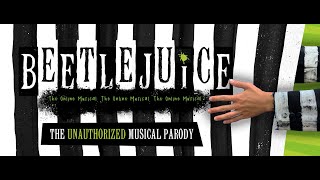 quotBEETLEJUICE The Online Musicalquot  The Unauthorized Musical Parody [upl. by Lightman860]