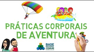 Práticas corporais de aventura [upl. by Barnabas199]