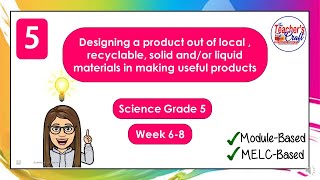 science 5 week 6 8 [upl. by Gaylor]