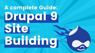 A Complete Guide on Drupal 9 Site Building  Drupal Basics  Step By Step Guide  SJ Innovation [upl. by Hermie]