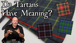 Do Tartans Have Secret Meanings [upl. by Michel]