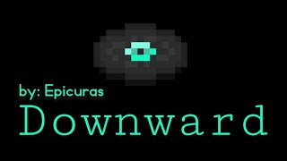 Downward  Fanmade Minecraft Music Disc [upl. by Anneehs660]