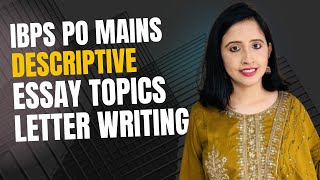 IBPS PO MAINS DESCRIPTIVE WRITINGIMPORTANT ESSAY TOPICS LETTER WRITING English by Anwesha [upl. by Yanrahs]