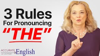 How to pronounce the article THE  3 rules Accurate English [upl. by Ahseiat]