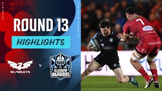 Scarlets v Glasgow Warriors  Instant Highlights  Round 13  URC 202324 [upl. by Damon]