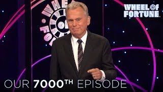 Our 7000th Episode  Wheel of Fortune [upl. by Genny379]