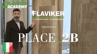 FLAVIKER PRESENTA PLACE2B [upl. by Eical405]