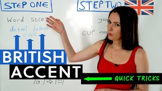 British Accent Quick Tricks  How to Speak British [upl. by Tristis]