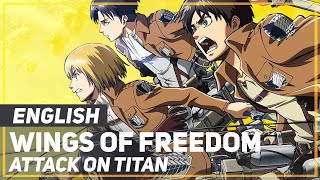 Attack on Titan  quotWings of Freedomquot Opening  ENGLISH ver  AmaLee [upl. by Enilada]