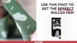 Tips  Tricks Janome Rolled Hem Foot D [upl. by Rella]