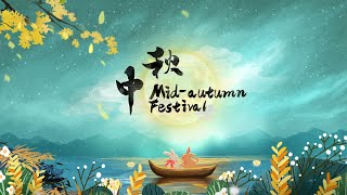 Festive China MidAutumn Festival [upl. by Adnima]