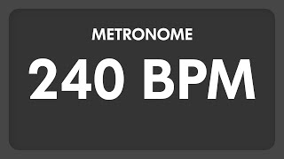 240 BPM  Metronome [upl. by Pember]