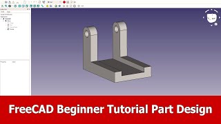 FreeCAD Beginner Tutorial Part Design [upl. by Madid]