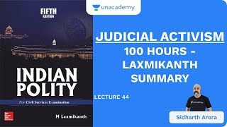 L44 Judicial Activism  100 Hours  Laxmikanth Summary  UPSC CSEIAS 2020  Sidharth Arora [upl. by Jesh948]