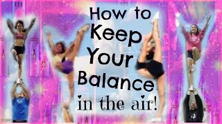 Cheer  How To Keep Your Balance In Stunts  Tips And Drills For Flyers [upl. by Nomal]