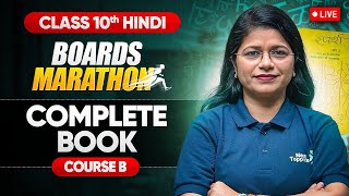 Complete Hindi Course B Book amp Vyakaran  Live Marathon  Class 10 CBSE 2025 NextToppers23 [upl. by Auburta]