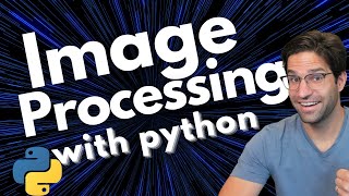 Image Processing with OpenCV and Python [upl. by Ramas]