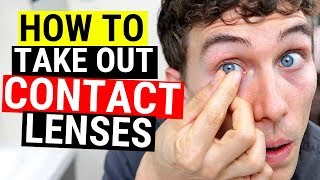 How to Take Out Contact Lenses Easily Beginners Tutorial [upl. by Eceinahs]