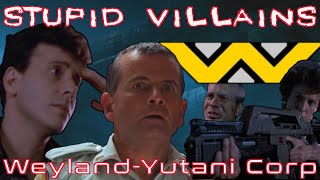 Villains Too Stupid To Win Ep03  The WeylandYutani Corporation [upl. by Petite]