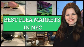 VISITING THE BEST NYC FLEA MARKETS [upl. by Coraline581]