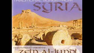 Zein Al Jundi  Traditional Songs from Syria [upl. by Venetis]