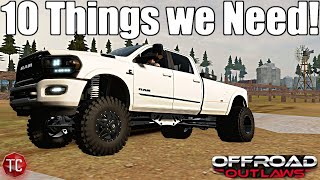 10 Things the NEW Offroad Outlaws UPDATE NEEDS [upl. by Sutelc]