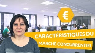 Caractéristiques du marché concurrentiel  Économie  digiSchool [upl. by Saduj]