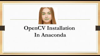 OpenCV Installation  OpenCV tutorial [upl. by Coleman]