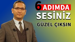 6 adımda sesinizi güzelleştirin  Diksiyon dersleri 1 [upl. by Tabib]