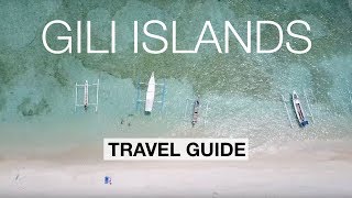 Gili Islands Travel Guide for Gili Air and Gili Meno [upl. by Riek]