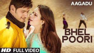 OFFICIAL Bhel Poori Full Video Song  Aagadu  Super Star Mahesh Babu Tamannaah [upl. by Mckenna]