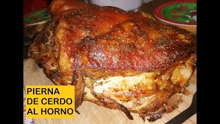 PIERNA DE CERDO🐷AL HORNO  Especial para navidad🌲o año nuevo [upl. by Kirbee]