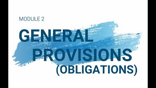 OBLICON LECTURE  PART 1 GENERAL PROVISIONS OBLIGATIONS [upl. by Aissyla530]