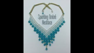 Sparkling Ombre Necklace Tutorial [upl. by Eneja]