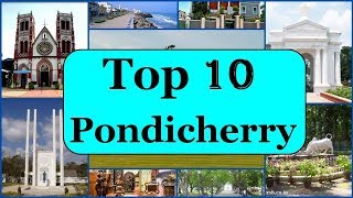 Pondicherry Tourism  Famous 10 Places to Visit in Pondicherry Tour [upl. by Rania]