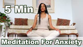 5Minute Meditation For Anxiety [upl. by Anohsal]