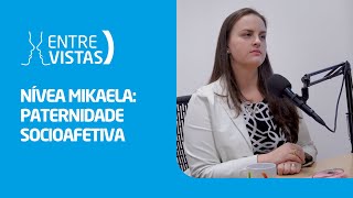 Paternidade Socioafetiva  EntreVistas [upl. by Teeniv]