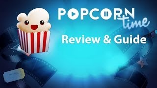 Popcorn Time  Review amp Tutorial [upl. by Hoagland]