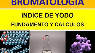 BROMATOLOGIA Indice de Yodo FUNDAMENTO [upl. by Ruyam764]