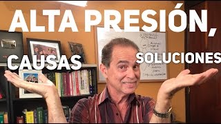 Episodio 1140 Alta Presión Causas y Soluciones [upl. by Hallie]