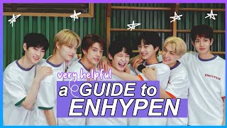 a very helpful GUIDE to ENHYPEN [upl. by Kcirevam667]