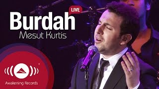 Mesut Kurtis  Burdah  Awakening Live At The London Apollo AwakeningLive [upl. by Rebmak180]