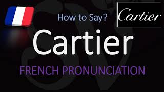 How to Pronounce Cartier CORRECTLY French amp English Pronunciation [upl. by Rosenberg921]