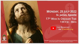 Catholic Weekday Mass Online l Monday St James Apostle  ArchKL [upl. by Kciv]