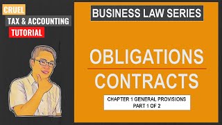 Business Law Series Chapter 1 General Provisions Part 1 of 2 [upl. by Oneg]