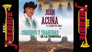 Juan Acuña y El Terror Del Norte  Puros Corridos Playlist Oficial [upl. by Enait105]